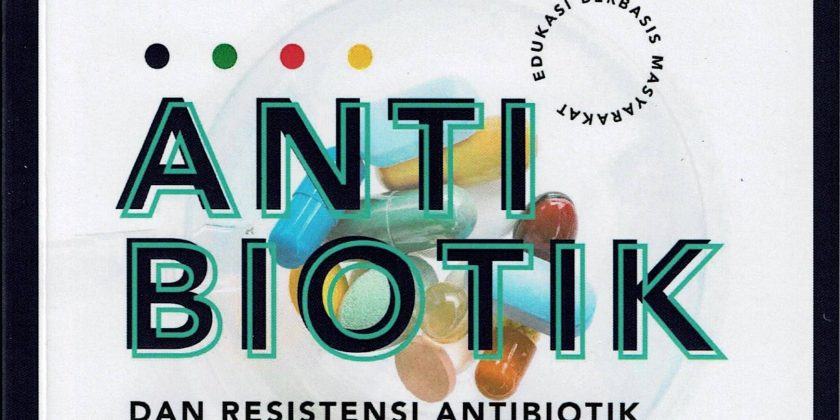 Antibiotik dan Resistensi Antibiotik
